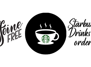 Caffeine-Free Starbucks Drinks to order by Dash of Vigor