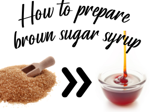 How to prepare brown sugar syrup at home