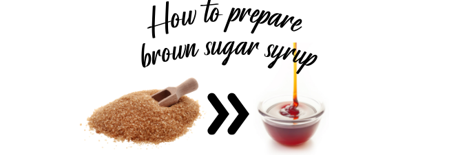 How to prepare brown sugar syrup at home