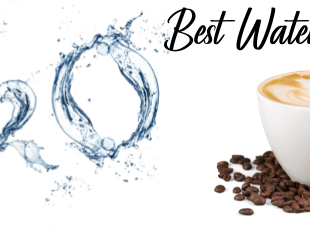 Best Water For Coffee