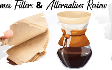 Chemex Filters & Alternatives Review