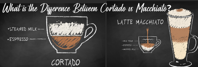 What is the Difference Between Cortado vs Macchiato