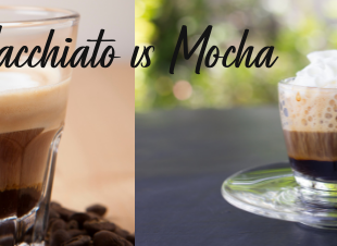 Macchiato vs Mocha