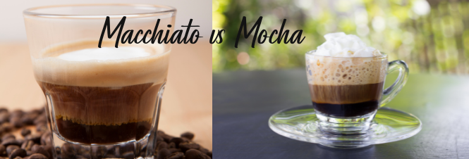 Macchiato vs Mocha