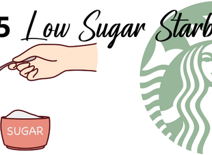 55 Low Sugar Starbucks Drinks