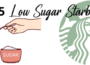 55 Low Sugar Starbucks Drinks